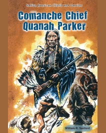 Book cover for Comanche Chief Quanah Parker by William R. Sanford