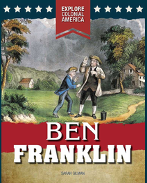 Book cover for Ben Franklin by Sarah Gilman