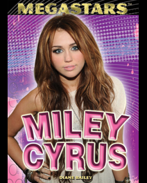 Book cover for Miley Cyrus by Diane Bailey