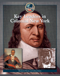 Book cover for Key Leaders in Colonial New York by Colleen Adams, Elizabeth O'grady