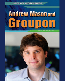 Book cover for Andrew Mason and Groupon by Philip Wolny