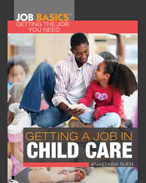 Book cover for Getting a Job in Child Care by Anastasia Suen