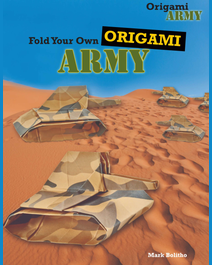 Book cover for Fold Your Own Origami Army by Mark Bolitho