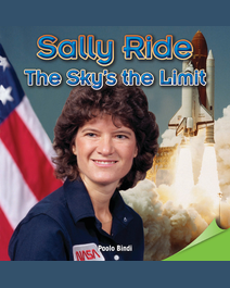 Book cover for Sally Ride: The Sky's the Limit by Paulo Bindi