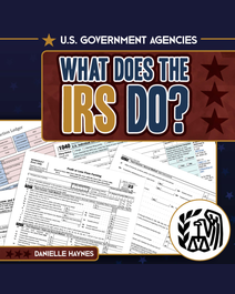 Book cover for What Does the IRS Do? by Danielle Haynes