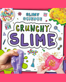 Book cover for Crunchy Slime by Louise Nelson