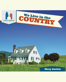 Book cover for We Live in the Country by Mary Austen
