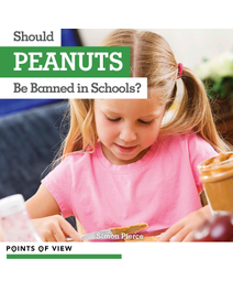Book cover for Should Peanuts Be Banned in Schools? by Simon Pierce