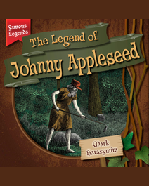 Book cover for The Legend of Johnny Appleseed by Mark J. Harasymiw