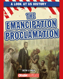 Book cover for The Emancipation Proclamation by Seth Lynch