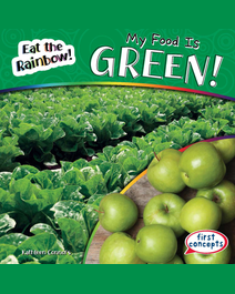 Book cover for My Food Is Green! by Kathleen Connors