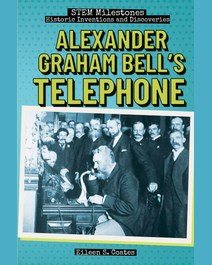 Book cover for Alexander Graham Bell’s Telephone by Eileen S. Coates