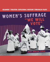 Book cover for Women's Suffrage: "We Will Vote" by Mary Morton Cowan