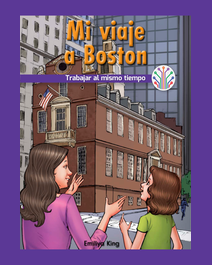 Book cover for Mi viaje a Boston: Trabajar al mismo tiempo by Emiliya King