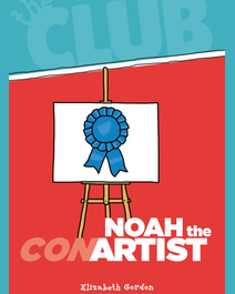 Book cover for Noah the Con Artist by Elizabeth Gordon
