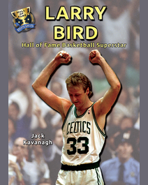 Book cover for Larry Bird by Jack Kavanagh