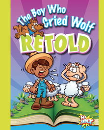 Book cover for The Boy Who Cried Wolf Retold by Eric Braun