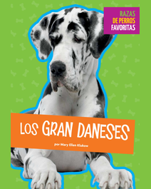Book cover for Los gran daneses by Mary Ellen Klukow