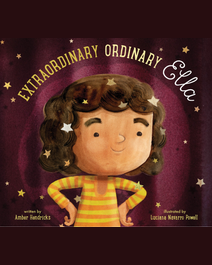 Book cover for Extraordinary Ordinary Ella by Amber Hendricks