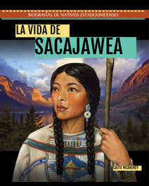 Book cover for La vida de Sacajawea by Caitie Mcaneney