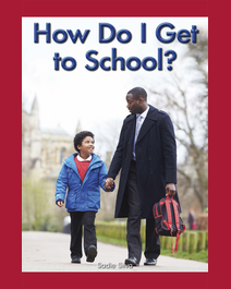 Book cover for How Do I Get to School? by Sadie Silva