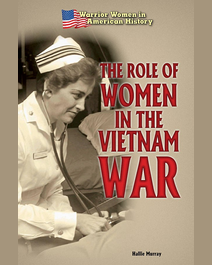 Book cover for The Role of Women in the Vietnam War by Hallie Murray